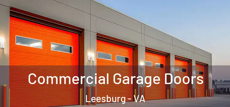  Commercial Garage Doors Leesburg - VA