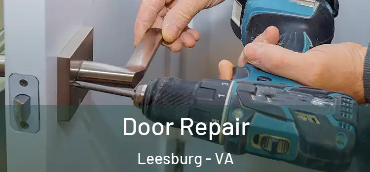 Door Repair Leesburg - VA