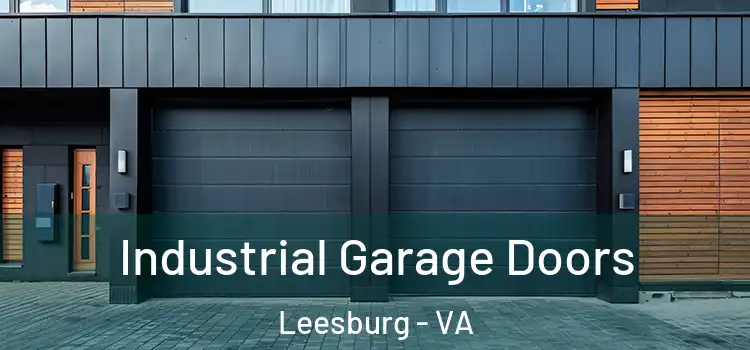  Industrial Garage Doors Leesburg - VA
