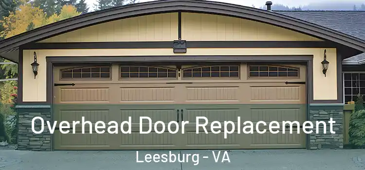  Overhead Door Replacement Leesburg - VA