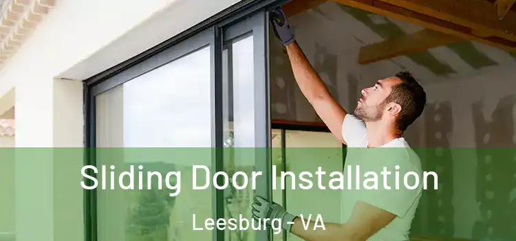  Sliding Door Installation Leesburg - VA