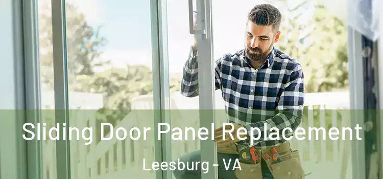  Sliding Door Panel Replacement Leesburg - VA