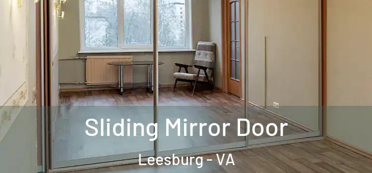  Sliding Mirror Door Leesburg - VA